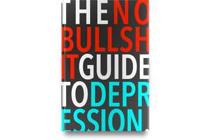 Book Cover for The No-Bullshit Guide to Depression